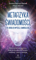 Okładka książki: Metafizyka świadomości, czyli droga do wyższej samorealizacji