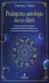Okładka książki: Praktyczna astrologia na co dzień