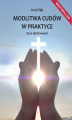 Okładka książki: Modlitwa cudów w praktyce. Kurs duchowości
