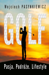 Okładka: Golf. Pasja, podróże, lifestyle