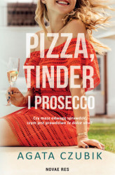 Okładka: Pizza, Tinder i prosecco