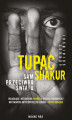 Okładka książki: Tupac Shakur. Sam przeciwko światu