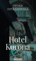 Okładka książki: Hotel Korona