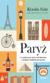 Okładka książki: Paryż. O codziennym życiu nad Sekwaną z książką i bagietką pod pach