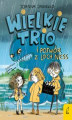 Okładka książki: Wielkie Trio. Wielkie Trio i potwór z Loch Ness. Tom 1