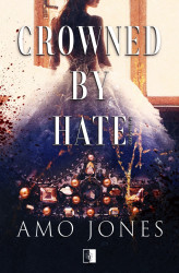 Okładka: Crowned by Hate