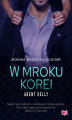 Okładka książki: W mroku Korei. Agent Kelly. Tom 3