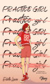 Okładka książki: Practice girl