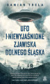 Okładka książki: UFO i niewyjaśnione zjawiska Dolnego Śląska