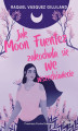Okładka książki: Jak Moon Fuentez zakochała się we wszechświecie