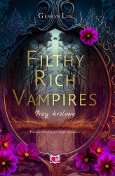 Okładka: Filthy Rich Vampires. Trzy królowe