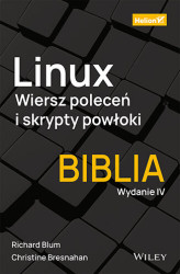 Okładka: Linux. Wiersz poleceń i skrypty powłoki. Biblia. Wydanie IV