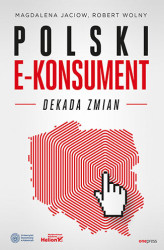 Okładka: Polski e-konsument. Dekada zmian