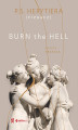 Okładka książki: Burn the Hell. Runda trzecia