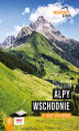 Okładka książki: Alpy Wschodnie. 32 wielodniowe trasy trekkingowe