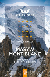 Okładka: Masyw Mont Blanc. Najpiękniejsze drogi wspinaczkowe