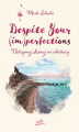 Okładka książki: Despite Your (im)perfections. Dotrzymaj złożonej mi obietnicy