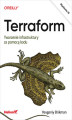 Okładka książki: Terraform. Tworzenie infrastruktury za pomocą kodu. Wydanie III