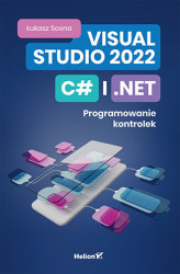 Okładka: Visual Studio 2022, C# i .NET. Programowanie kontrolek