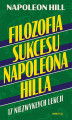 Okładka książki: Filozofia sukcesu Napoleona Hilla. 17 niezwykłych lekcji