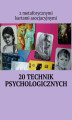 Okładka książki: 20 technik psychologicznych z metaforycznymi kartami asocjacyjnymi