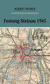 Okładka książki: Festung Steinau 1945