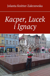 Okładka: Kacper, Lucek i Ignacy