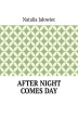 Okładka książki: After night comes day
