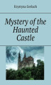 Okładka książki: Mystery of the Haunted Castle