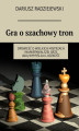 Okładka książki: Gra o szachowy tron