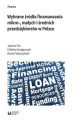Okładka książki: Wybrane źródła finansowania mikro -, małych i średnich przedsiębiorstw w Polsce