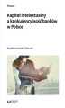 Okładka książki: Kapitał intelektualny a konkurencyjność banków w Polsce