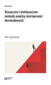 Okładka książki: Klasyczne i nieklasyczne metody analizy nierówności dochodowych