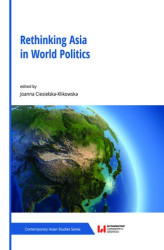 Okładka: Rethinking Asia in World Politics