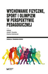 Okładka: Wychowanie fizyczne, sport i olimpizm w perspektywie pedagogicznej