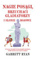Okładka książki: Nagie posągi, brzuchaci gladiatorzy i słonie bojowe