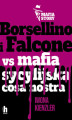 Okładka książki: Borsellino i Falcone versus mafia sycylijska cosa nostra
