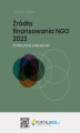 Okładka książki: Źródła finansowania NGO 2023. Praktyczne wskazówki