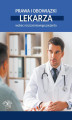 Okładka książki: Prawa i obowiązki lekarza wobec roszczeniowego pacjenta
