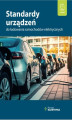 Okładka książki: Standardy urządzeń do ładowania samochodów elektrycznych