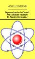 Okładka książki: Wprowadzenie do Chemii: Od Struktury Atomów do Analizy Chemicznej