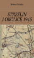 Okładka książki: Strzelin i okolice 1945