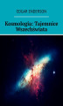 Okładka książki: Kosmologia. Tajemnice Wszechświata