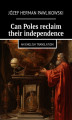 Okładka książki: Can Poles reclaim their independence