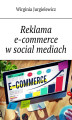 Okładka książki: Reklama e-commerce w social mediach