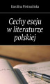 Okładka książki: Cechy eseju w literaturze polskiej