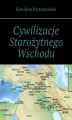 Okładka książki: Cywilizacje Starożytnego Wschodu