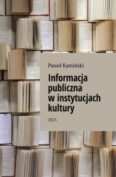 Okładka: Informacja publiczna w instytucjach kultury