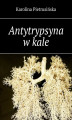 Okładka książki: Antytrypsyna w kale