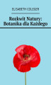 Okładka książki: Rozkwit Natury: Botanika dla Każdego